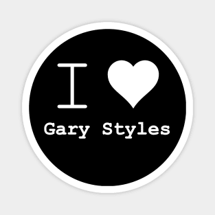 i heart Gary Styles love Magnet